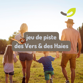 Flashback sur l’atelier Jeu de piste ‘Des haies & des vers’